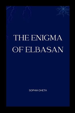 The Enigma of Elbasan