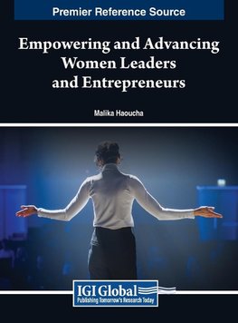 Empowering and Advancing Women Leaders and Entrepreneurs