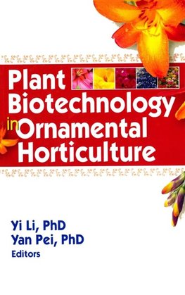 Li, Y: Plant Biotechnology in Ornamental Horticulture