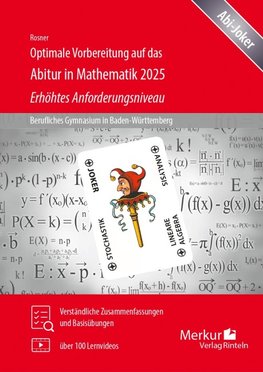 Optimale Vorbereitung auf das Abitur in Mathematik 2025 - Erhöhtes Anforderungsniveau