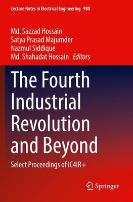 The Fourth Industrial Revolution and Beyond