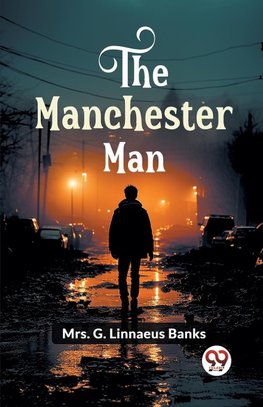 The Manchester Man