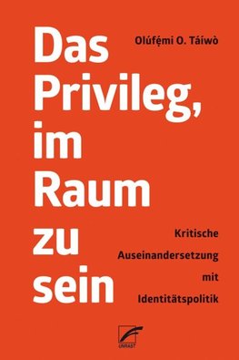 Das Privileg, im Raum zu sein