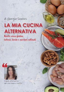 La mia cucina alternativa