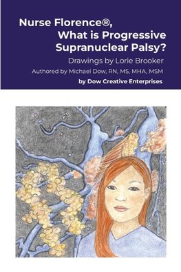 Nurse Florence®, What is Progressive Supranuclear Palsy?