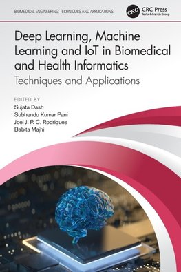 Deep Learning, Machine Learning and IoT in Biomedical and Health Informatics