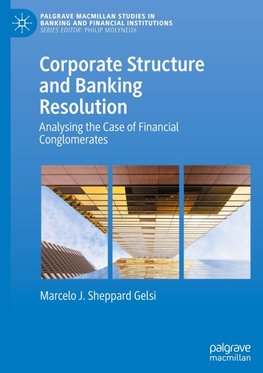 Corporate Structure and Banking Resolution