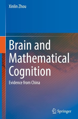 Brain and Mathematical Cognition