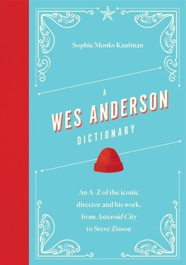 A Wes Anderson Dictionary