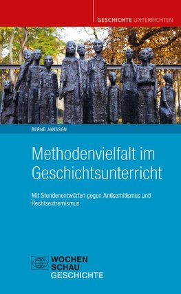 Methodenvielfalt im Geschichtsunterricht