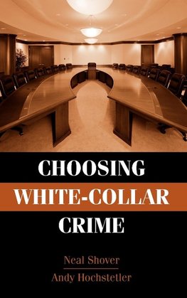 Choosing White-Collar Crime