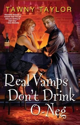 Real Vamps Don't Drink O-Neg