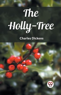 The Holly-Tree