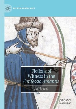 Fictions of Witness in the Confessio Amantis