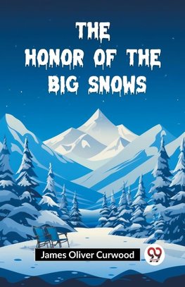 The Honor of the Big Snows