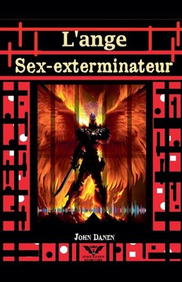 L'ange Sex-exterminateur