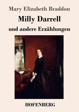 Milly Darrell und andere Erzählungen