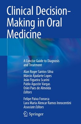 Clinical Decision-Making in Oral Medicine