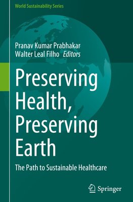 Preserving Health, Preserving Earth