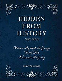 Hidden From History, Volume 2