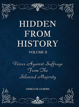 Hidden From History, Volume 2