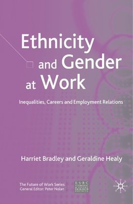 Ethnicity and Gender at Work