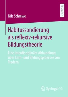 How to beat the Market: Habitussondierung als reflexiv-rekursive Bildungstheorie.