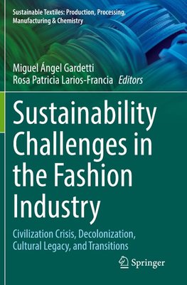 Sustainability Challenges in the Fashion Industry