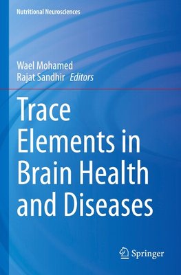 Trace Elements in Brain Health and Diseases