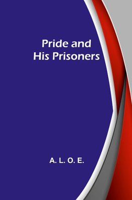 Pride and His Prisoners