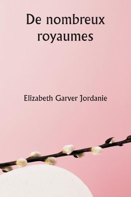 De nombreux royaumes