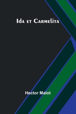 Ida et Carmelita