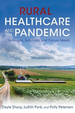 Rural Healthcare and the Pandemic