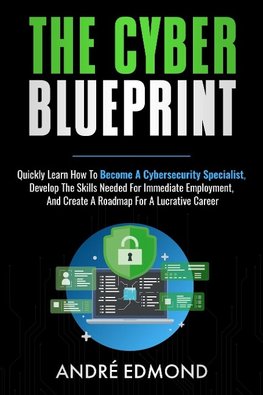 The Cyber Blueprint