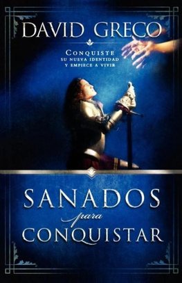 Sanados Para Conquistar