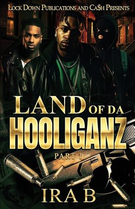 Land of Da Hooliganz