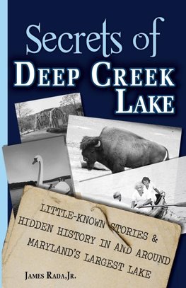 Secrets of Deep Creek Lake