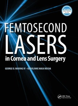 Femtosecond Lasers in Cornea and Lens Surgery