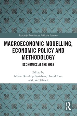 Macroeconomic Modelling, Economic Policy and Methodology