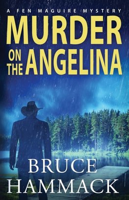 Murder On The Angelina