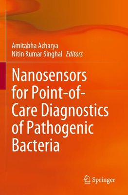 Nanosensors for Point-of-Care Diagnostics of Pathogenic Bacteria