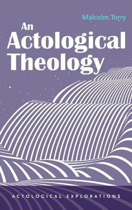 An Actological Theology