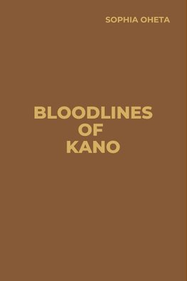 Bloodlines of Kano