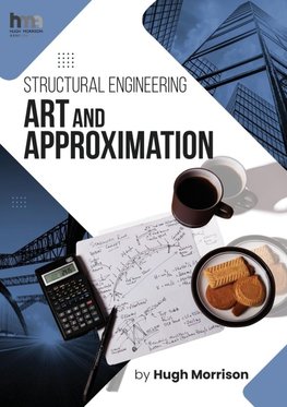 Structural Engineering Art and Approximation