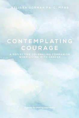 Contemplating Courage