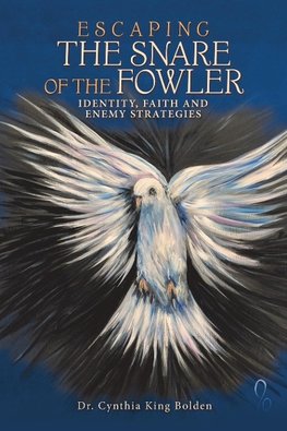 ESCAPING THE SNARE OF THE FOWLER