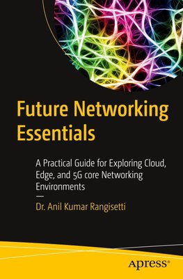 Future Networking Essentials