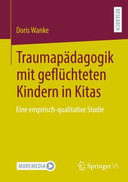 Traumapädagogik mit geflüchteten Kindern in Kitas