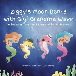 Ziggy's Moon Dance with Gigi Grandma Wave