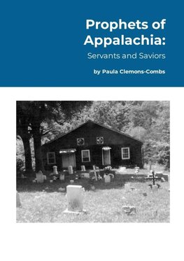 Prophets of Appalachia